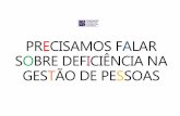PRECISAMOS FALAR SOBRE DEFICIÊNCIA NA GESTÃO DE …repositorio.enap.gov.br/bitstream/1/3483/2/PRECISAMOS... · 2018-10-19 · PRECISAMOS FALAR SOBRE DEFICIÊNCIA NA GESTÃO DE PESSOAS.
