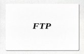 FTP - wiki.sj.ifsc.edu.br · FTP - Funcionamento O funcionamento do FTP baseia-se no estabelecimento de uma sessão limitada entre cliente FTP local e o servidor FTP do equipamento