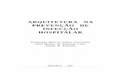 Arquitetura na prevenção de infecção hospitalarbvsms.saude.gov.br/bvs/publicacoes/arquitetura_prevencao...SUMÁRIO I - Introdução, 9 I.1 - Arquitetura Infecto-Preditiva, 9 II