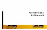Apresentação Institucional - A Verdadeira arte de ViajarA EMPRESA Ducato Turismo é uma agência especializada na prestação de serviços de Gestão de Viagens Corporativas e as