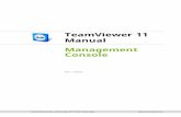 TeamViewer Manual Management Console · 2017-05-19 · TeamViewerGmbH•Jahnstraße30D-73037Göppingen  TeamViewer 11 Manual Management Console Rev11.1-201601