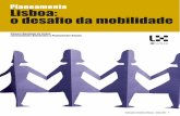 Planeamento Lisboa: o desafio da mobilidade€¦ · do no sector da Mobilidade e Transportes para a revi-são do Plano Director Municipal e para a elaboração do Plano de Mobilidade.