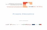 Triénio 2016/2019 - etgbarcelos.com · Projeto Educativo - 3 1 - INTRODUÇÃO 1 – O Projeto Educativo, é um documento de caráter pedagógico, orientador da ação educativa,