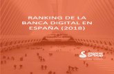 RANKING DE LA BANCA DIGITAL EN ESPAÑA (2018) de la Banca Digital en... · Ranking de la Banca Digital en España - Digital Group 2 RANKING DE LA BANCA DIGITAL EN ESPAÑA (2018) 1.-