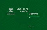 MANUAL DE MARCAS // SENAR€¦ · apresentação de suas manifestações gráficas. Visando isto, este manual define basicamente as regras e especificações para o uso dos logotipos