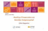 Lisboa 2019, novembro Análise Financeira na Gestão Empresarial · Mais de 20.000.000 € Mais de 40.000.000 € Mais de 250 Entidadesde interesse público O enquadramento em cada