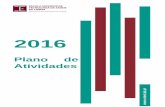 2016ESTeSL | PLANO DE ATIVIDADES 2016 9 Organização e funcionamento Institucional Com a publicação do RJIES, Lei n.º 62/2007 de 10 de setembro, e em conformidade com o previsto