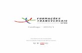 Catálogo 2019/1 - UFMG Formacoes... · 15 UNI 128 Faces da Inclusão e da Exclusão no Brasil: Uma análise midiática 30 OP 16 UNI 129 Comunicação Alternativa e Tecnologia Assistiva