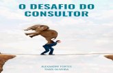 SUMÁRIO - Alexandre Fortes...Para garantir seu crescimento será necessário encarar o seu negócio de maneira altamente profissional, com todos os requisitos que vou lhe sugerir