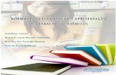 NORMAS PARA ELABORAÇÃO E · elaboração do trabalho acadêmico, especialmente o Trabalho de Conclusão de Curso, deve seguir as especificidades de cada curso e as orientações