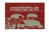Manual de Assessoria de Imprensa · 2015-07-09 · de 1999, em Belo Horizonte, o agora “Manual dos Jornalistas em Assessoria de Comunicação” reafirma a tradição de ser a expressão