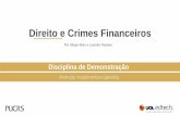Direito e Crimes Financeiros - Pucrs · Autor(es): Sérgio Moro e Leandro Paulsen. Essa disciplina não teve conteúdo exposto em apresentações de apoio. Quando os professores utilizam