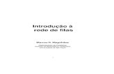 Introdução à rede de filasmarcos/LivroSinape96Filas.pdf · 2013-02-25 · ii Prefácio Prefácio Este livro pretende apresentar as ídéias básicas de teoria das filas. A intenção