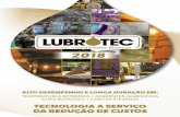 Folder-2018-Eletronico-Lubrotec low-03-2018lubrotec.com.br/output/Folder-2018-Eletronico-Lubrotec_low-03-2018.pdfmolibdênio indicada para rolamentos de exaustores, caldeiras, estufas,
