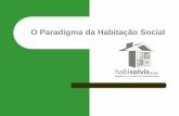 O Paradigma da Habitação Social - Viseu...A gestão social, patrimonial e financeira da habitação social património do município de Viseu; A gestão de programas habitacionais