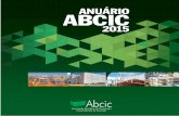 anuário abcic · industrialização com o apoio da ABDI (Agência Brasileira de Desenvolvimento Industrial), que é a ... Estamos prestes a completar 15 anos e conseguimos viabilizar