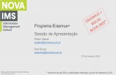 Programa Erasmus+ Sessão de Apresentação · Sessão de Apresentação Instituto Superior de Estatística e Gestão de Informação Universidade Nova de Lisboa 18 No regresso (Mobilidade