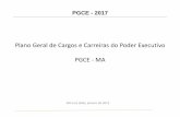 Plano Geral de Cargos, Carreiras e Remuneração do Executivo …sintsep-ma.com.br/wp-content/uploads/2017/02/PGCE-2016_A... · 2017-02-06 · PGCE - 2017 São Luís (MA), janeiro