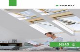 DE PREÇOS 2014 - FAKRO · As janelas de telhado devem garantir a segu-rança e proteger contra a entrada fácil no interior da habitação. O especial sistema top-Safe reforça a