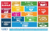 Guia sobr e Desenvolvimen to Sustentável · 2019-09-05 · Guia sobr e Desenvolvimen to Sustentável 17 OBJETIVOS PARA TRANSFORMAR O NOSSO MUNDO. 1 AGENDA 2030 PARA O DESENVOLVIMENTO