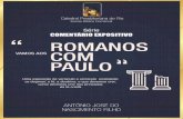 Série COMENTÁRIO EXPOSITIVO ROMANOS COM PAULOcatedralrio.org.br/wp-content/uploads/2018/08/Vamos-aos... · 2018-08-30 · Série COMENTÁRIO EXPOSITIVO ROMANOS COM PAULO “ VAMOS