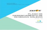 PLANO DE GERENCIAMENTO DE RESÍDUOS SÓLIDOS aprovado.pdf · Gerenciamento de Resíduos Sólidos do TRT4, cujo objetivo é identificar os tipos de resíduos gerados pelas diferentes