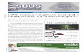 Jornal SBUS 105 - Junho 2014€¦ · jornal da sBus | 1 ANO 18 | Nº 105 | JUNHO DE 2014 c início b sBus realiza congresso nacional e internacional de ultrassonografia os encontros