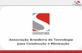 Associação Brasileira de Tecnologia para Construção e ......A partir de 2018 fará a premiação para o melhor operador de escavadeiras do Brasil, segmentando em algumas linhas.