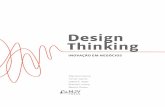 Design Thinking - centrodeinovacaodemaringa.org.brcentrodeinovacaodemaringa.org.br/wp-content/... · para novos significados que os consumidores atribuam a seus serviços ou produtos.