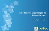 Arquitetura e Organização de Computadorescompsim.crato.ifce.edu.br/materials/0.ISA-CompSim.pdf · 2019-08-23 · Introdução CompSim – “The Computer Simulator” Simulador