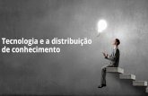 de conhecimento Tecnologia e a distribuiçãomkt.eventials.com/SBGC+Encontro_Luiz_Fernando(1).pdf · A gestão do conhecimento é o processo pelo qual uma organização ... Centraliza