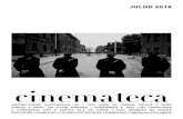 JULHO 2018 - Cinematecacinemateca.pt/CinematecaSite/media/Documentos/julho_2018.pdf · Sala M. Félix Ribeiro / Sala Luís de Pina António-Pedro Vasconcelos (II) 3 Cem Anos de Cinema