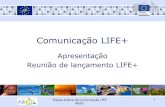 Comunicação LIFE+ Financeiros... · Slide n°11 LIFE13 Kick-off Meeting, 10/09/2014 , Madrid 2. Sítio web (DC §13.4) Criar um novo sítio web específico para o projeto ou utilizar