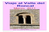 Viaje al Valle del Roncal - misviajess · Viaje al Valle del Roncal Marzo 2011 6 En su portada luce un crismón sobre el dientel de la puerta, el templo tiene una nave de tres tramos
