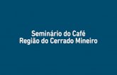Apresentação Seminário do Café RCMacarpa.com.br/seminariodocafe/ftp... · Apresentação Seminário do Café RCM.cdr Author: Diogo Created Date: 5/20/2019 5:54:34 PM ...