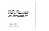GUIA PRÁTICO - Bitaites7 Apresentação A versão em português do “Guia Prático sobre a OMC e outros acordos comerciais para defensores de direitos humanos” representa um esforço