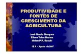 PRODUTIVIDADE E FONTES DE CRESCIMENTO DA AGRICULTURA · Crescimento e Produtividade da Agricultura Brasileira. Ipea, Texto para Discussão nº 502, julho de 1997. 2. Transformações