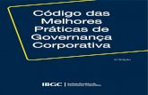 Código das Melhores Práticas de Governança Corporativa · Instituto Brasileiro de Governança Corporativa Créditos Esta publicação é resultado de projeto desenvolvido e executado