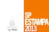 SP ESTAMPA 2013 2011€¦ · experimentação da combinação entre impressão tipográfica e processos para confecção de clichês a partir da usinagem em chapas de MDF e do corte/gravação
