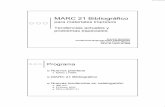 MARC 21 Bibliográfico - UASLPcictd.uaslp.mx/autoridades/conf_reg/talleres/taller3/... · 2009-06-24 · 3/9/2009 4 Entidades y atributos en MARC 21 Obra zCampos de puntos de acceso