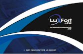 CATÁLOGO DE PRODUTOS 2019 - Luxfort do Brasil · 2019-08-23 · A Luxfort do Brasil, oriunda da aquisição da marca Almirante Iluminação, fundada em 1994, tem o objetivo de oferecer