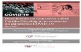 Documento de Consenso sobre Cardio-Oncologia no contexto da … · 2020-05-04 · Pandemia COVID-19: Desafios para a Cardio-Oncologia1,2 Dados preliminares têm demonstrado que os