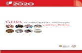 Guia INFO COM edicao2 final - CRESC Algarve 2020€¦ · visível ao público, pelo menos um cartaz promocional alusivo ao apoio da UE, com dimensão mínima A3 no caso de projetos