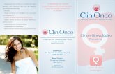 CENTRO DE CÂNCER GINECOLÓGICO - Clinioncoclinionco.com.br/template/manuais/CENTRO_DE_CANCER_GIN...Centro de Câncer Ginecológico R. Dona Laura, 204 - Moinhos de Vento - POA/RS Fone: