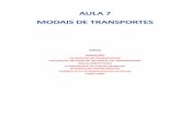 AULA 7 MODAIS DE TRANSPORTES20ALAN/LOGI%8dSTICA/Aula_7_modais… · Vantagens e desvantagens do Transporte Rodoviário: Vantagens Desvantagens capacidade de tráfego por qualquer