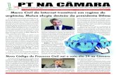 Marco Civil da Internet tramitará em regime de urgência ...ptnacamara.org.br/images/imgNOVAS2013/PT NA CAMARA-5207.pdf · a segurança dos usuários e a sua liberdade de navegação.