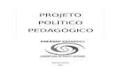 PROJETO POLÍTICO PEDAGÓGICO - Colégio Estadual Juventude de … · 2012-02-10 · O Projeto Político Pedagógico está sendo construído juntamente com a comunidade, representada