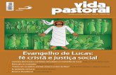 Evangelho de Lucas: fé cristã e justiça social · Evangelho de Lucas: fé cristã e justiça social 3 11 21 29 37 setembro-outubro de 2013 – ano 54 – número 292 Caminho aberto
