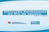 Expediente - Rio de Janeiro€¦ · olhar para os dados populacionais. De acordo com as projeções do Instituto Pereira Passos1, a partir dos dados do censo do IBGE de 2010, a cidade