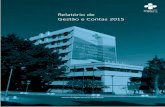 Relatório de Gestão e Contas 2015 - CH | Algarve · 2017-07-13 · Relatório de Gestão e as Contas do exercício de 2015, iniciou funções apenas há cerca de um mês e, por
